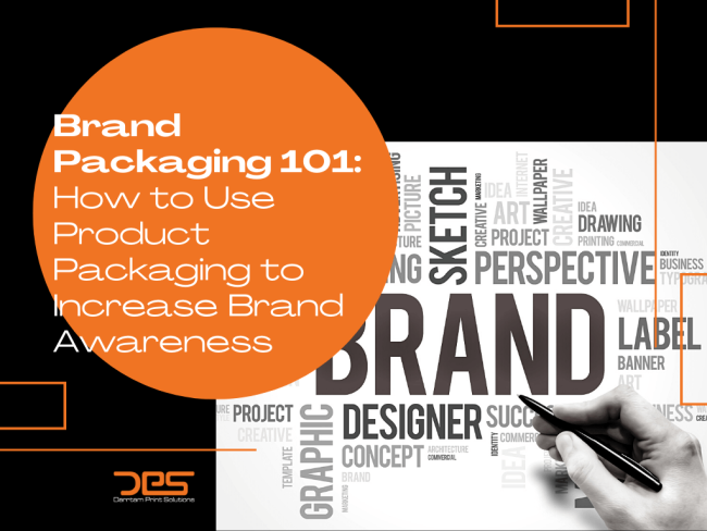Brand Packaging 101: How to Use Product Packaging to Increase Brand Awareness