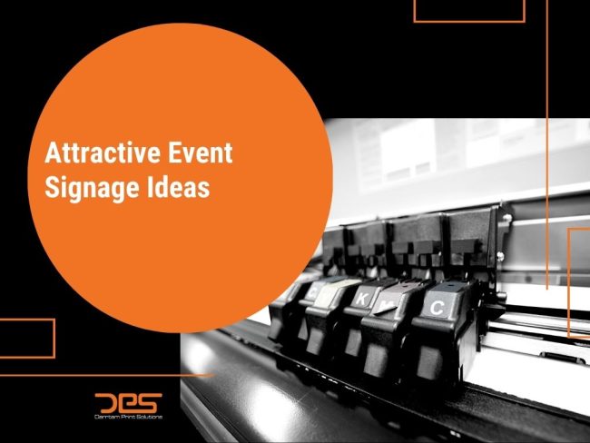 Attractive Event Signage Ideas